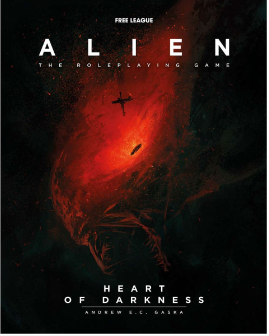 Alien RPG - Heart of Darkness