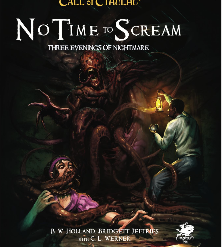 Call of Cthulhu RPG - No Time To Scream