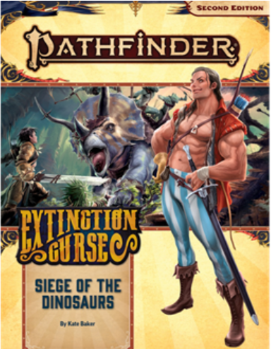 Pathfinder Second Edition Adventure Path: Siege of the Dinosaurs