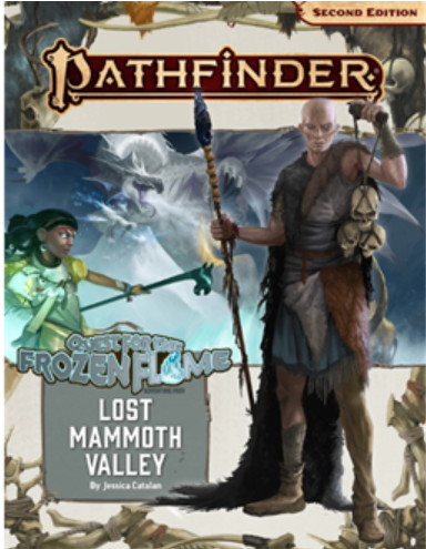 Pathfinder Second Edition Adventure Path: Lost Mammoth Valley