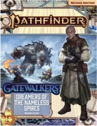 Pathfinder Second Edition Adventure Path: Dreamers of the Nameless Spires