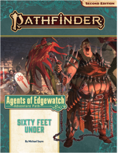 Pathfinder Second Edition Adventure Path: Sixty Feet Under