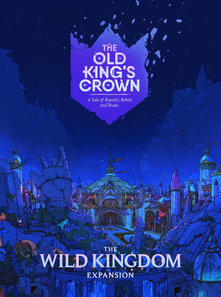 The Old King's Crown - Wild Kingdom Expansion (First Printing)